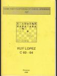 Game encyclopaedie of chess openngs 127  -ruy lopez open def. -c60 -c64 - náhled