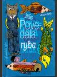 Povedala ryba - náhled