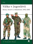 Válka v jugoslávii - bosna, kosovo a makedonie 1992-2001 - náhled