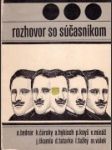 Rozhovor so súčasníkom - náhled