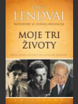 Moje tri životy - náhled