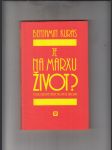 Je na Marxu život? (Postkomunistická střední Evropa bez ubrousku) - náhled