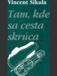 Tam, kde sa cesta skrúca - náhled