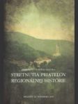 Zborník zo štvrtého ročníka Stretnutia priateľov regionálnej histórie - náhled