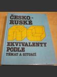 Česko - ruské ekvivalenty podle témat a situací - náhled