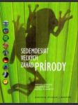 Sedemdesiat veľkých záhad prírody - náhled