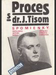 Proces s dr. J. Tisom - náhled