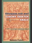 Odvrácená tvář moci - Zločiny českých králů - náhled