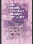 Česká literatura v německých překladech (1989 - 2020) - náhled