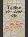 Trpělivě obnošené tělo - náhled