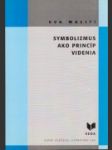 Symbolizmus ako princíp videnia - náhled