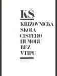 K.Š. Křižovnická škola čistého humoru bez vtipu - náhled