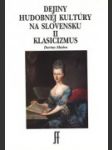 Dejiny hudobnej kultúry na Slovensku II. Klasicizmus - náhled