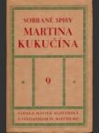 Sobrané spisy Martina Kukučína 9 - náhled