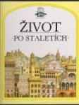 Život po staletích - náhled