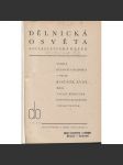 Dělnická osvěta, ročník XVIII., číslo 1-10/1932 [Socialistická revue - Revue pro kulturu, osvětu, lidovou výchovu a sociální otázky; socialismus; komunismus; dělnictvo] - náhled