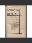 Dělnická osvěta, ročník XVII., číslo 1-10/1931 [Socialistická revue - Revue pro kulturu, osvětu, lidovou výchovu a sociální otázky; socialismus; komunismus; dělnictvo] - náhled