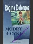 Modrý bicykl i. - deforges régine - náhled