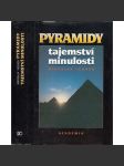 Pyramidy - Tajemství minulosti (Egypt) - náhled