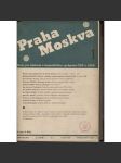 Praha-Moskva. ročník I. Revue pro kulturní a hospodářskou spolupráci ČSR a SSSR (1936 a 1937) [Sovětský svaz, Rusko, komunismus] - náhled