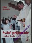 Sväté prijímanie v našom živote - hromník milan - náhled