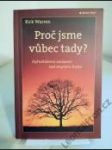 Proč jsme vůbec tady? - náhled