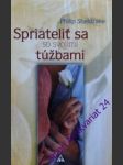 Spriateliť sa svojimi túžbami - sheldrake philip - náhled