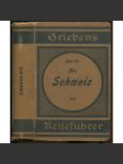 Die Schweiz. 27. Auflage. Mit 23 Karten [= Griebens Reiseführer; Band 23]	[průvodce, bedekr, Švýcarsko] - náhled