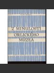 Z minulosti Orlického muzea (Choceň) - náhled