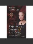 Tajemství černé královny (Barbora Celská)[manželka Zikmunda Lucemburského - historický román] - náhled