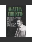 Herkulovské úkoly pro Hercula Poirota [Agatha Christie - detektiv Hercule Poirot] - náhled