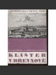 Klášter v Břevnově [Břevnovský klášter, Břevnov, benediktini, Praha, edice Umělecké památky] - náhled