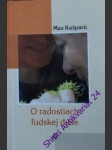 O radostiach ludskej duše - kašparů max - náhled