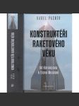 Konstruktéři raketového věku - náhled