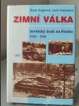 Zimní válka (Sovětský útok na Finsko 1939-1940) - náhled