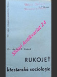 Rukojeť křesťanské sociologie (1937) - VAŠEK Bedřich - náhled