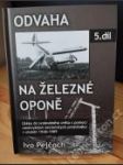 Železná opona 5 — Odvaha na Železné oponě - náhled