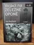 Železná opona 4 — Vojáci na Železné oponě - náhled