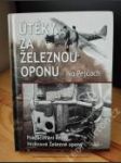 Železná opona 2 — Útěky za Železnou oponu - náhled