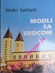 Modli sa srdcom - modlitebná príručka - barbarić slavko - náhled