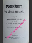 Pomněnky ve vinek nebeský - úplná modlitební kniha - beneš-třebízský václav - náhled