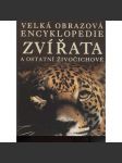 Velká obrazová encyklopedie. Zvířata a ostatní živočichové - náhled