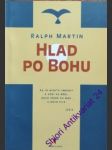 Hlad po bohu - martin ralph - náhled