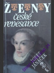 Ženy české renesance - janáček josef - náhled