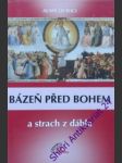 Bázeň před bohem a strach z ďábla - quilici alain - náhled