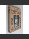 Buddhistische Plastik in Japan bis in den Beginn des 8. Jahrhunderts n. Chr. Mit 230 Tafeln nach 270 eigenen Aufnahmen des Herausgebers. Zweite Auflage [umění, Japonsko, plastika] - náhled
