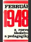 Február 1948 a rozvoj školstva a pedagogiky - náhled