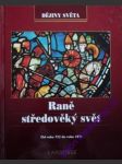 Raně středověký svět - kolektiv autorů - náhled