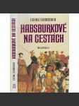 Habsburkové na cestách - náhled