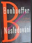 Následování - výklad kázání na hoře - bonhoeffer dietrich - náhled